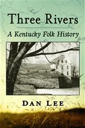 Book cover of Three Rivers by Dan Lee