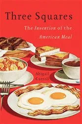 Book cover of Three Squares by Abigail Carroll