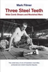 Book cover of Three Steel Teeth by Mark Filmer