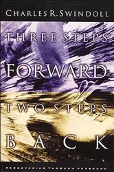 Book cover of Three Steps Forward, Two Steps Back by Charles R. Swindoll