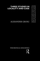 Book cover of Three Studies in Locality and Case by Alexander Grosu