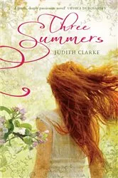 Book cover of Three Summers by Judith Clarke