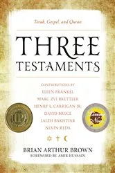 Book cover of Three Testaments by Brian Arthur Brown