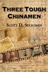 Book cover of Three Tough Chinamen by Scott Seligman