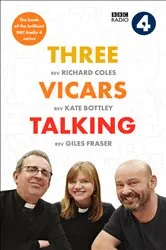 Book cover of Three Vicars Talking by Coles, Richard, Rev