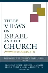 Book cover of Three Views on Israel and the Church by Jared Compton