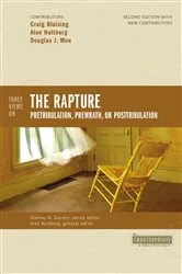Book cover of Three Views on the Rapture by Craig A. Blaising