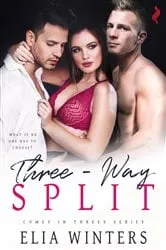 Book cover of Three-Way Split by Elia Winters