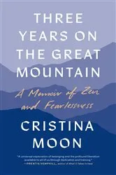 Book cover of Three Years on the Great Mountain by Unknown