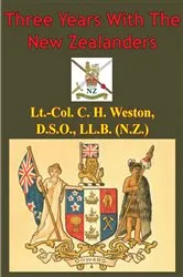 Book cover of Three Years With The New Zealanders [Illustrated Edition] by Unknown