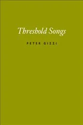 Book cover of Threshold Songs by Peter Gizzi