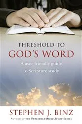 Book cover of Threshold to God's Word by Stephen  J. Binz