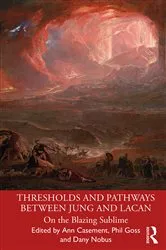 Book cover of Thresholds and Pathways Between Jung and Lacan by Ann Casement