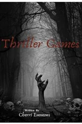 Book cover of Thriller Games by Cherri Emmons