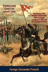 Book cover of Thrilling Days in Army Life: by George Alexander Forsyth