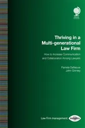 Book cover of Thriving in a Multi-generational Law Firm by Pamela DeNeuve