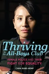 Book cover of Thriving in an All-Boys Club by Cara Rabe-Hemp