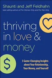 Book cover of Thriving in Love and Money by Shaunti Feldhahn