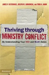 Book cover of Thriving through Ministry Conflict by James P. Osterhaus