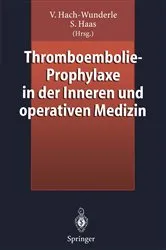 Book cover of Thromboembolie-Prophylaxe in der Inneren und operativen Medizin by Viola Hach-Wunderle