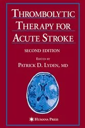 Book cover of Thrombolytic Therapy for Acute Stroke (2nd ed.) by Patrick D. Lyden
