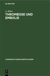 Book cover of Thrombose und Embolie by A. Ritter