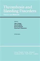 Book cover of Thrombosis and Bleeding Disorders by Nils U. Bang