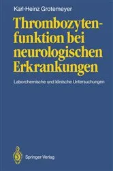 Book cover of Thrombozytenfunktion bei neurologischen Erkrankungen by Karl-Heinz Grotemeyer