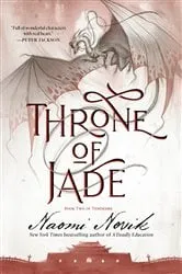 Book cover of Throne of Jade by Naomi Novik