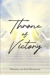Book cover of Throne of Victory by Michael