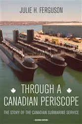 Book cover of Through a Canadian Periscope (2nd ed.) by Julie H. Ferguson