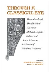 Book cover of Through A Classical Eye by Andrew Galloway