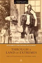 Book cover of Through a Land of Extremes by Nicholas Clinch