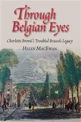 Book cover of Through Belgian Eyes by Helen MacEwan