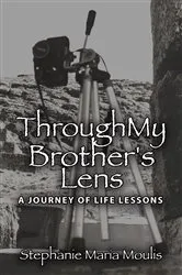 Book cover of Through My Brother's Lens by Unknown
