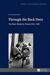 Book cover of Through the Back Door by Dariusz Stola