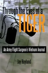 Book cover of Through the Eyes of a Tiger by Jay Hoyland