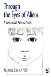 Book cover of Through the Eyes of Aliens by Jasmine Lee O'Neill