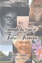 Book cover of Through the Eyes of Two Sisters by Jessie Mabrey