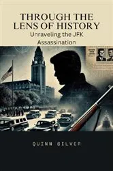Book cover of Through the Lens of History by Quinn Silver