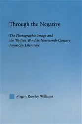 Book cover of Through the Negative by Megan Williams