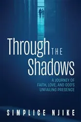 Book cover of Through the Shadows by Simplice Njike