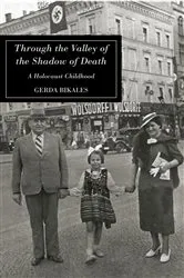 Book cover of Through the Valley of the Shadow of Death by Cerda Bikales