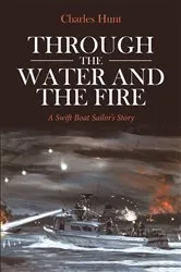 Book cover of Through the Water and the Fire by Charles Hunt