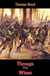 Book cover of Through the Wheat by Edwin Howard Simmons