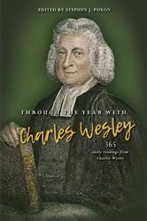 Book cover of Through the Year with Charles Wesley by Stephen Poxon