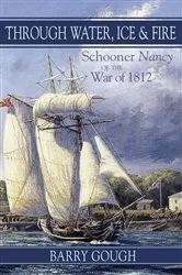 Book cover of Through Water, Ice & Fire by Barry Gough