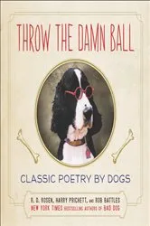 Book cover of Throw the Damn Ball by Unknown