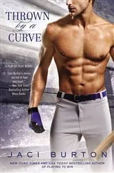 Book cover of Thrown By A Curve by Jaci Burton