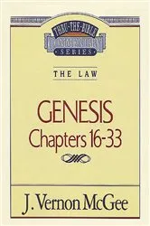 Book cover of Thru the Bible Vol. 02: The Law (Genesis 16-33) by J. Vernon McGee